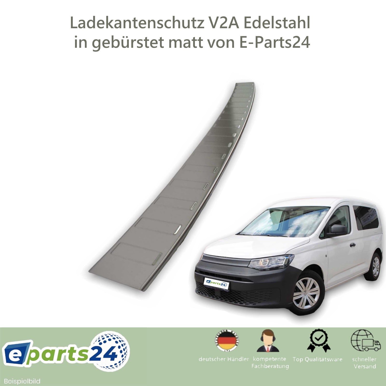 Ladekantenschutz Heckschutz 5 mit ab V Edelstahl E-Parts24 Caddy 2020- VW Abkantung gebürstet für