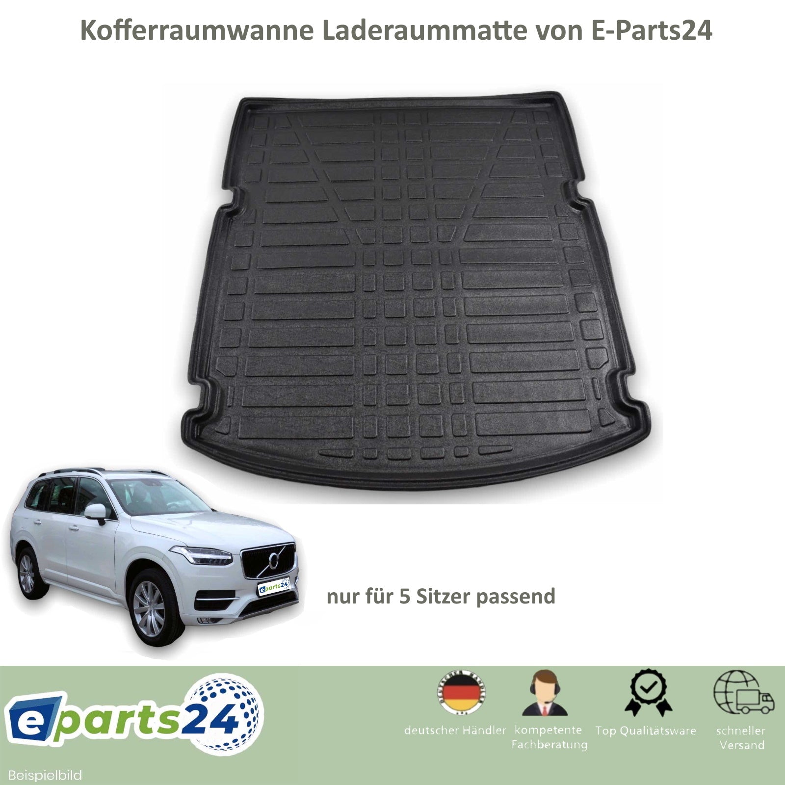 Kofferraumwanne Kofferraummatte Laderaumwanne für Volvo XC90 5 Sitzer –  E-Parts24