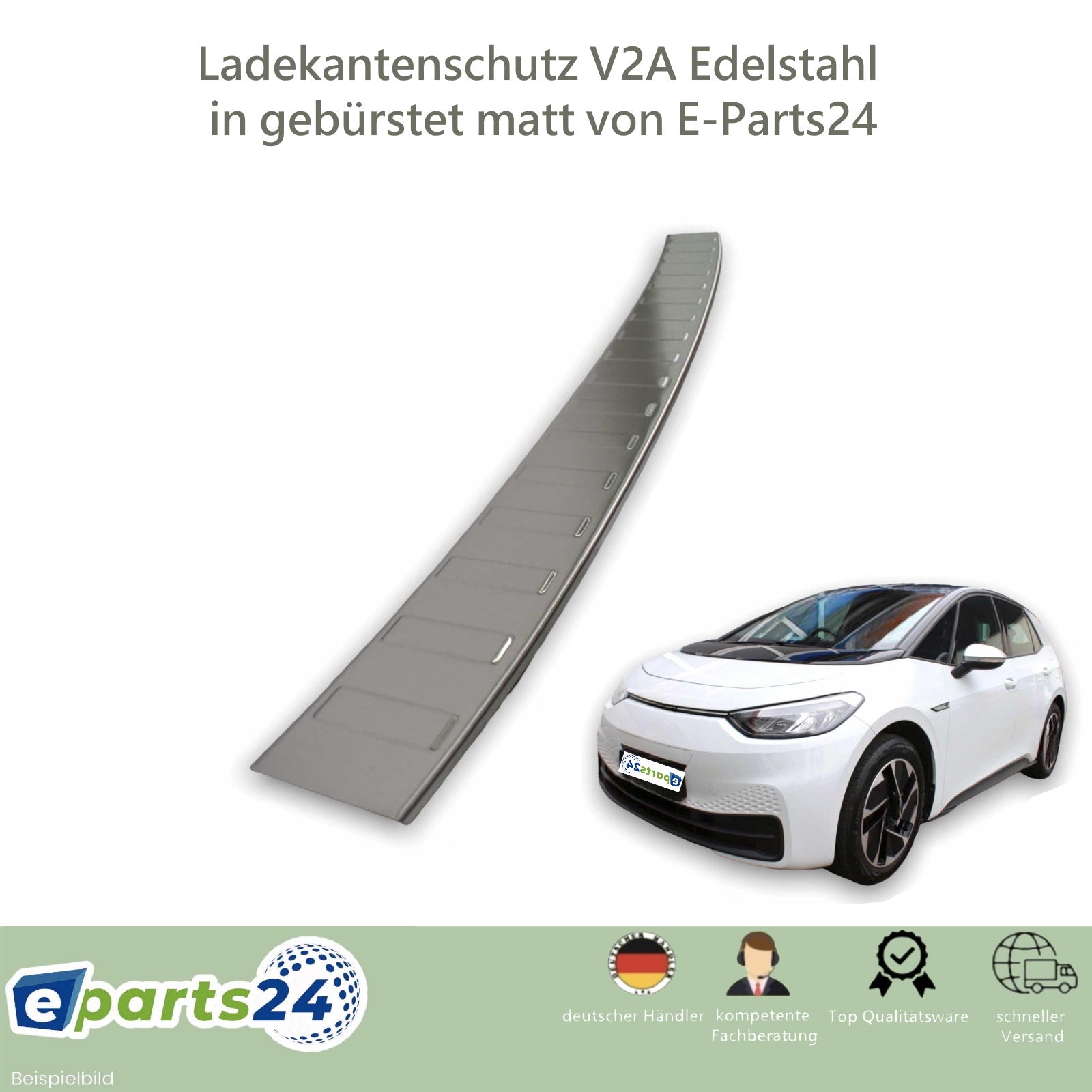 Ladekantenschutz Heckschutz für E-Parts24 2019- gebürstet – ID.3 ab Edelstahl VW